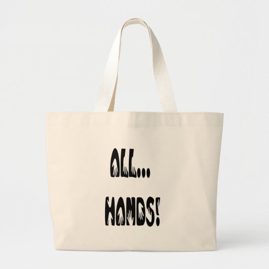Alle...handen Grote Tote Bag (Voorkant)