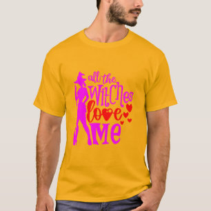 Alle heksen houden van mij t-shirt