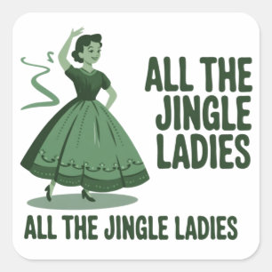 Alle Jingle Dames Kerst Meisjesachtig Kerstmis Vierkante Sticker