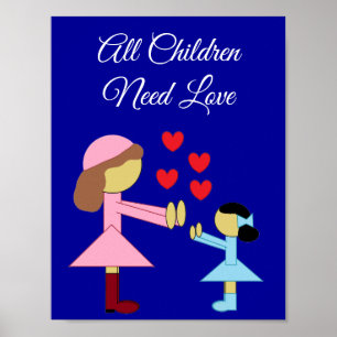 Alle kinderen hebben liefde nodig: Donkerblauw Poster