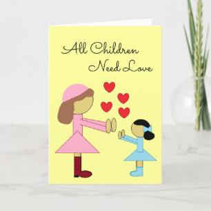 Alle kinderen hebben liefde nodig: lichtgeel blanc kaart