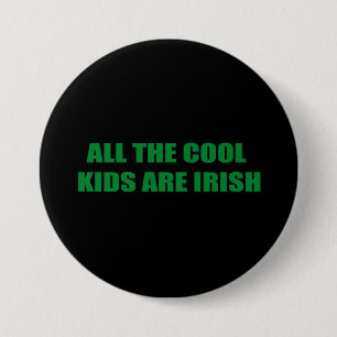 ALLE KINDEREN ZIJN IRISH RONDE BUTTON 7,6 CM