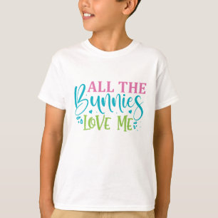 Alle Konijntjes Liefhebben Mij - Pasen T-shirt
