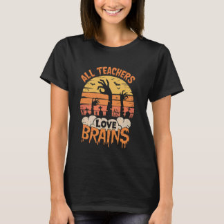 Alle leraren houden van hersenen Grappige Hallowee T-shirt