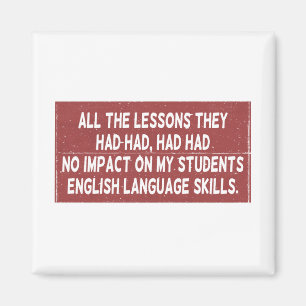 Alle lessen die ze hadden gehad, hadden geen invlo magneet