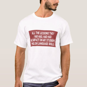 Alle lessen die ze hadden gehad, hadden geen invlo t-shirt