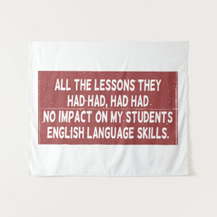 Alle lessen die ze hadden gehad, hadden geen invlo wandkleed