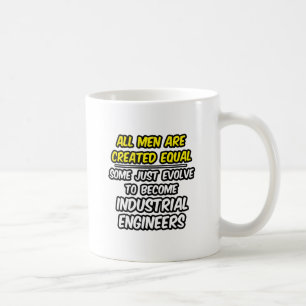 Alle Mannen worden gelijk Creëer...Industrial Engi Koffiemok
