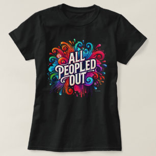 Alle Mensen Weg Kleur Spetterende Grappige Sfeer T-shirt