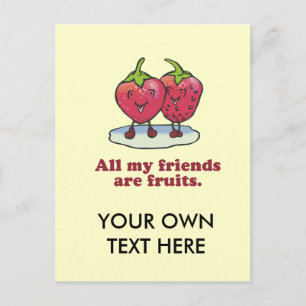 ALLE MIJN VRIENDEN ZIJN FRUITS BRIEFKAART
