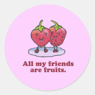 ALLE MIJN VRIENDEN ZIJN FRUITS RONDE STICKER