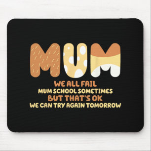 Alle mislukken moeder school mama cadeaus moeder d muismat