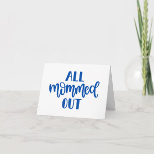 Alle Moeder Uitgeput, Blauwe Ontwerp PERSOONLIJKE Kaart