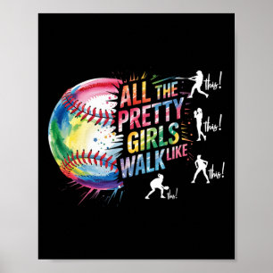 Alle mooie meisjes lopen zo Softll Speler Poster