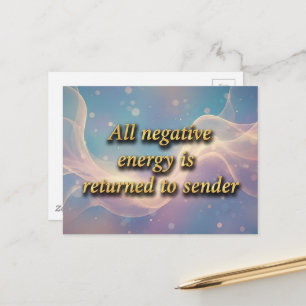 Alle negatieve energie wordt teruggestuurd naar de briefkaart