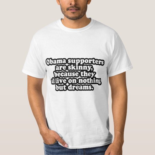 ALLE OBAMA-SUPPORTERS LEVEN OP DREAMS T-SHIRT (Voorkant)