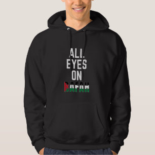 Alle ogen gericht op Rafah Palestina Hoodie