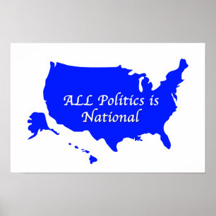 Alle politiek is nationaal poster