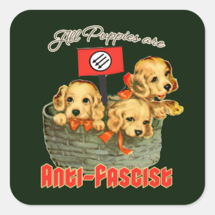 Alle Puppies zijn antifascistisch Vierkante Sticker