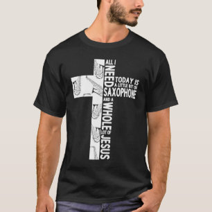 Alle Retro die ik nodig heb is saxofone en Jezus C T-shirt