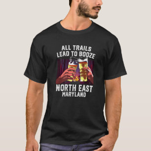 Alle routes leiden naar Booze North East Camping M T-shirt