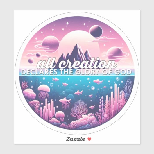 Alle schepping verklaart de glorie van God sticker (Vel)