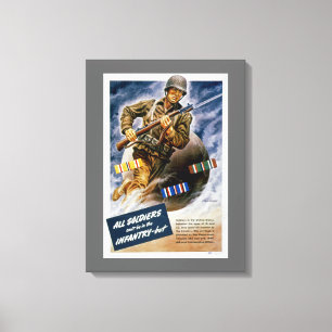 Alle soldaten kunnen niet in de infanterie zijn canvas afdruk
