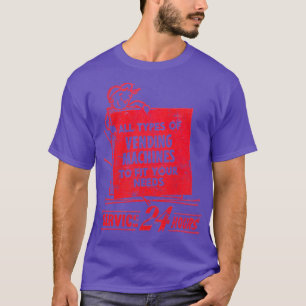 Alle soorten automaten om aan uw behoeften te vold t-shirt