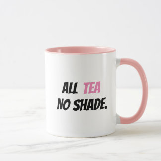 Alle thee No Shade Mok
