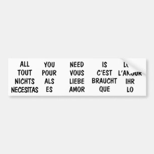 Alle Tout Nichts Necesitas Bumpersticker