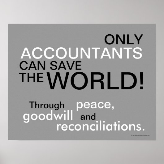 Alleen accountants Famous Quote Poster (Voorkant)