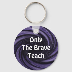 Alleen Brave Teach Paars Swirl Teacher Appreciatio Sleutelhanger