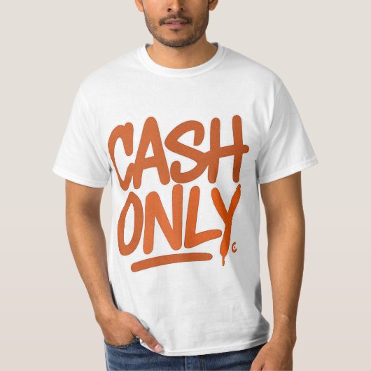 Alleen contanten t-shirt (Voorkant)