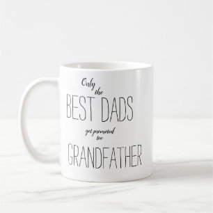 alleen de beste dads worden gepromoot naar grootva koffiemok