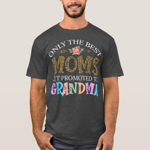 Alleen de beste momenten worden gepromoot naar oma t-shirt
