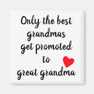 Alleen de Beste Oma Bevorderd tot Oma van Oma Magneet