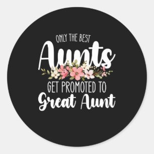 Alleen de beste tantes worden gepromoveerd tot gew ronde sticker