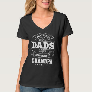 Alleen de beste vader wordt gepromoot naar opa opa t-shirt