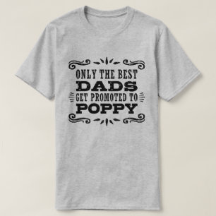 Alleen de beste vaders worden gepromoveerd naar Po T-shirt