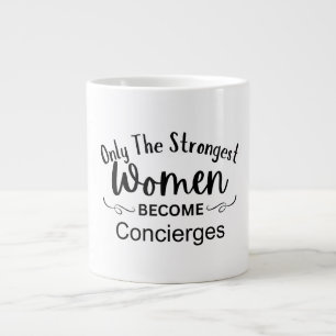 Alleen De Sterkste Vrouwen Worden Concierges Extra Grote Beker