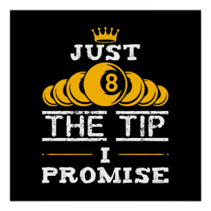 Alleen de Tip die ik beloof Billiards Perfect Poster