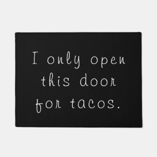 Alleen deze deur openen voor TACOS - Funny Deurmat