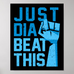 Alleen Dia-Beat-Dit type 1 Diabetes Bewustzijn Poster
