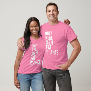 Alleen echte Mannen eten Planten T-shirt