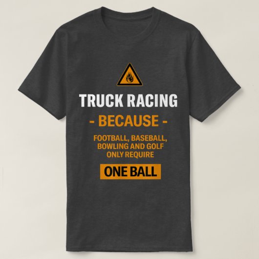 Alleen één ball Truck Racing Adventure Sport verei T-shirt (Design voorkant)