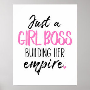 Alleen een Girl Boss bouwt haar Rijk Poster