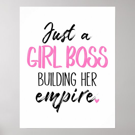 Alleen een Girl Boss bouwt haar Rijk Poster (Voorkant)