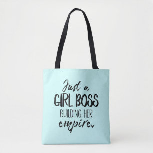 Alleen een Girl Boss bouwt haar Rijk Tas