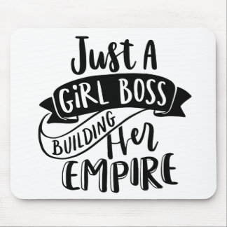 Alleen een Girl Boss die haar Empire-muispad bouwt Muismat