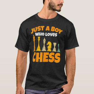 Alleen een jongen die van Chess houdt T-shirt